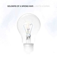 Soldiers of a Wrong War - Lights and Karma